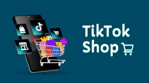 TikTok跨境电商介绍，一文详解TikTok小店